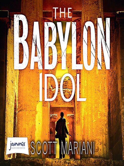 Title details for The Babylon Idol by Scott Mariani - Wait list